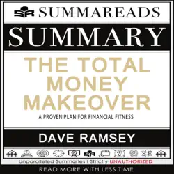 summary of the total money makeover: a proven plan for financial fitness by dave ramsey audiobook cover image