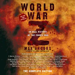 world war z: the complete edition: an oral history of the zombie war (abridged) audiobook cover image