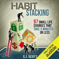 habit stacking: 97 small life changes that take five minutes or less (unabridged) audiobook cover image