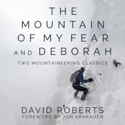 the mountain of my fear and deborah: two mountaineering classics (unabridged) audiobook cover image