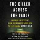 The Killer Across the Table MP3 Audiobook