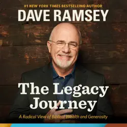 the legacy journey: a radical view of biblical wealth and generosity audiobook cover image