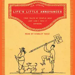 life's little annoyances (abridged) audiobook cover image