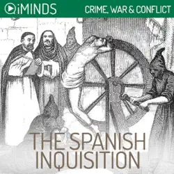 the spanish inquisition: crime, war & conflict (unabridged) audiobook cover image