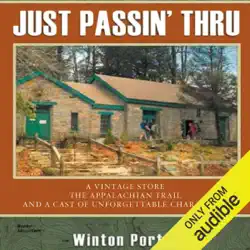 just passin' thru: a vintage store, the appalachian trail, and a cast of unforgettable characters (unabridged) audiobook cover image