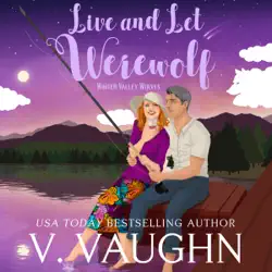live and let werewolf: winter valley valley wolves book 9 audiobook cover image