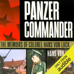 panzer commander: the memoirs of colonel hans von luck (unabridged) audiobook cover image