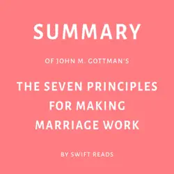 summary of john m. gottman’s the seven principles for making marriage work (unabridged) audiobook cover image