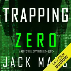 trapping zero: an agent zero spy thriller, book 4 (unabridged) audiobook cover image