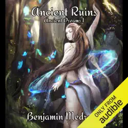 ancient ruins: ancient dreams, book 1 (unabridged) audiobook cover image