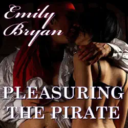 pleasuring the pirate: leisure historical romance (unabridged) audiobook cover image