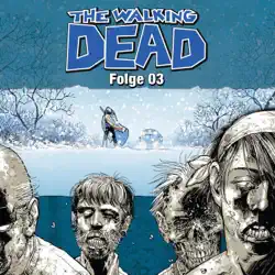 the walking dead, folge 03 audiobook cover image