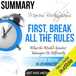 marcus buckingham's first break all the rules: what the world's greatest managers do differently summary (unabridged) audiobook cover image