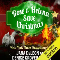rose and helena save christmas: a novella (unabridged) audiobook cover image