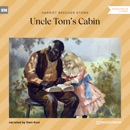 Uncle Tom's Cabin (Unabridged) MP3 Audiobook