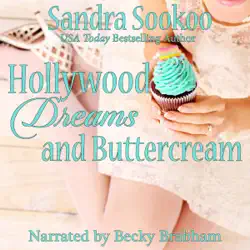 hollywood dreams and buttercream (unabridged) audiobook cover image