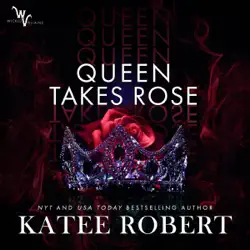 queen takes rose: wicked villains, book 6 (unabridged) audiobook cover image