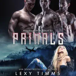 primals: reverse harem paranormal shifter romance (reverse harem series, book 1) (unabridged) audiobook cover image