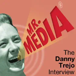 mr. media: the danny trejo interview audiobook cover image