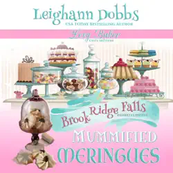mummified meringues: lexy baker cozy mystery series, book 10 (unabridged) audiobook cover image