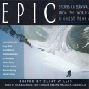 Epic: Stories of Survival From The World's Highest Peaks MP3 Audiobook