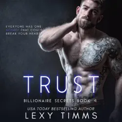 trust (steamy billionaire romance): billionaire secrets series, book 4 (unabridged) audiobook cover image