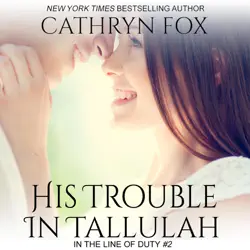 his trouble in tallulah: in the line of duty (unabridged) audiobook cover image