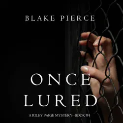 once lured (a riley paige mystery–book 4) audiobook cover image