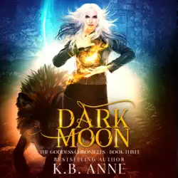 dark moon: the goddess chronicles, book 3 (unabridged) audiobook cover image