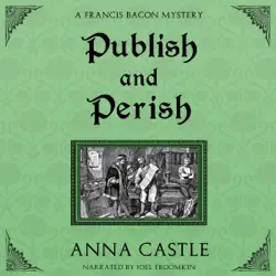 publish and perish: a francis bacon mystery, book 4 (unabridged) audiobook cover image