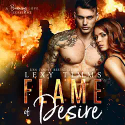 flame of desire: a firefighter steamy romance (a burning love series, book 2) (unabridged) audiobook cover image