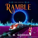Ramble: An Irregular Cyberpunk Journey into the Musical Heart MP3 Audiobook