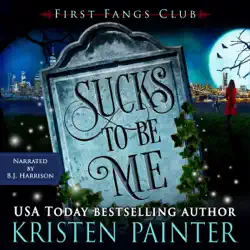 sucks to be me: first fangs club (unabridged) audiobook cover image