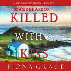 killed with a kiss (a lacey doyle cozy mystery—book 5) audiobook cover image