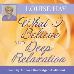 what i believe and deep relaxation imagen de portada de audiolibro
