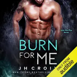 burn for me (unabridged) audiobook cover image