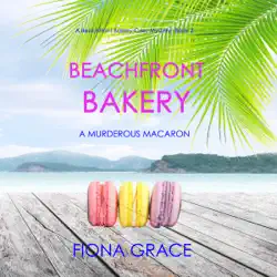 beachfront bakery: a murderous macaron (a beachfront bakery cozy mystery—book 2) audiobook cover image