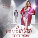 Pursuing Her Dreams: BBW Billionaire Sweet & Sexy Romance (BBW Romance Series, Book 2) (Unabridged) MP3 Audiobook
