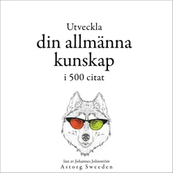 utveckla din allmänna kunskap i 500 offerter: samling av de bästa citat imagen de portada de audiolibro