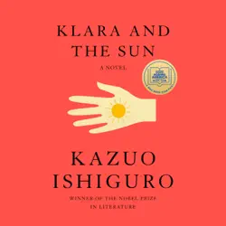 klara and the sun: a novel (unabridged) audiobook cover image