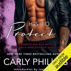 his to protect: a bodyguard bad boys/masters and mercenaries novella (unabridged) audiobook cover image
