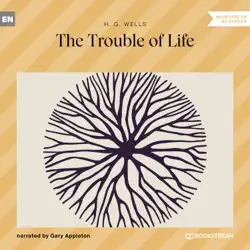 the trouble of life (unabridged) audiobook cover image