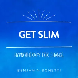 get slim - hypnotherapy for change audiobook cover image