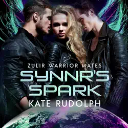 synnr's spark: zulir warrior mates, book 3 (unabridged) audiobook cover image