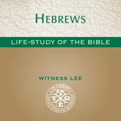 life-study of hebrews: life-study of the bible (unabridged) audiobook cover image
