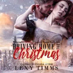 driving home for christmas: steamy billionaire romance: billionaire holiday romance series, book 1 (unabridged) audiobook cover image