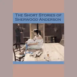 the short stories of sherwood anderson audiobook cover image
