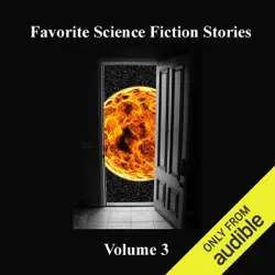 favorite science fiction stories: volume 3 (unabridged) audiobook cover image