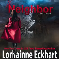 the neighbor: the o'connells, book 1 (unabridged) audiobook cover image