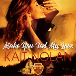 make you feel my love audiobook cover image